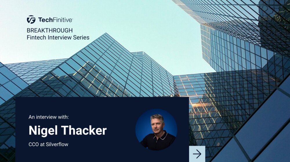 Nigel Thacker is CCO at Silverflow