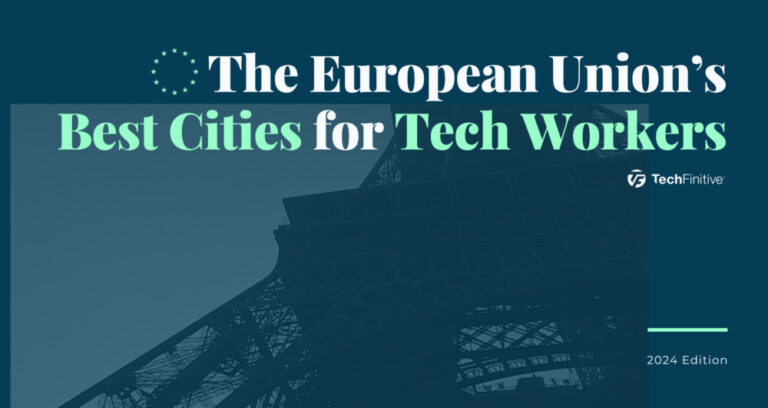 The European Union’s Best Cities for Tech Workers